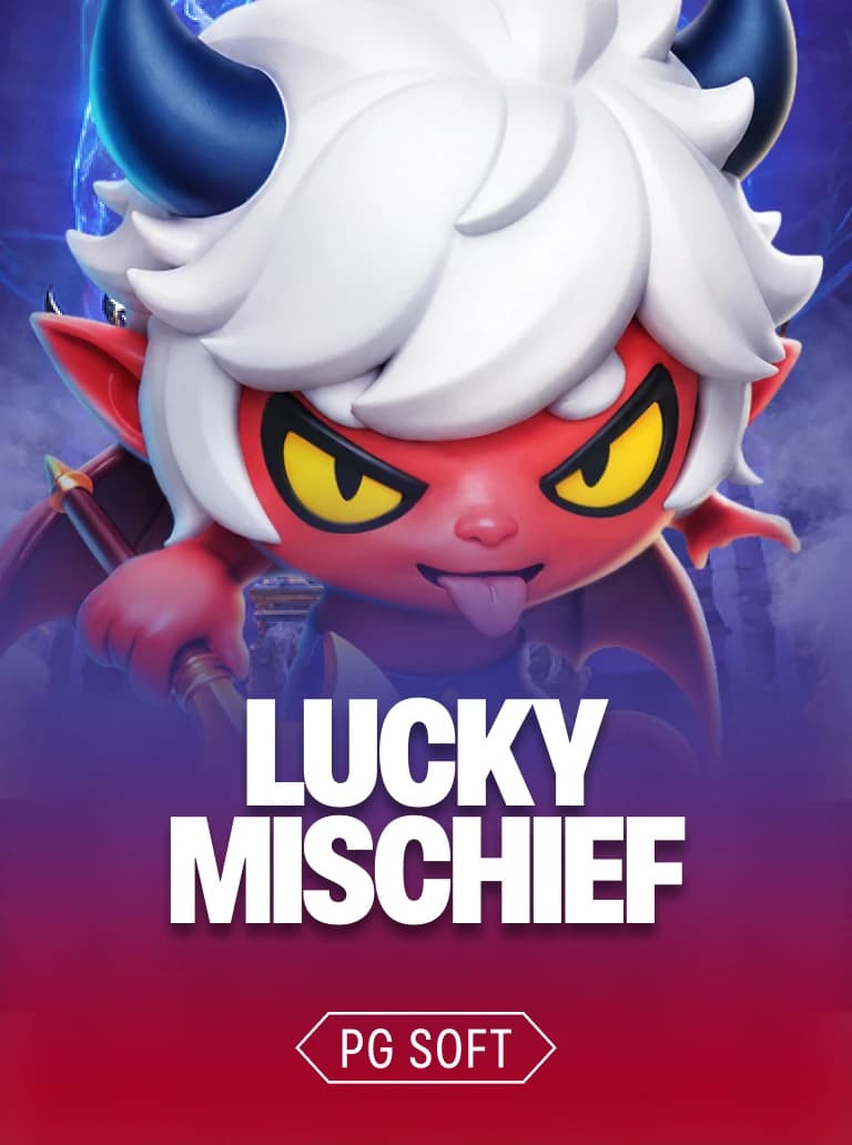 Lucky Mischief